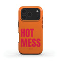 An orange phone case with a bold pink graphic that reads 'HOT MESS' and a small 'DROP' logo, shown on a clean white background.